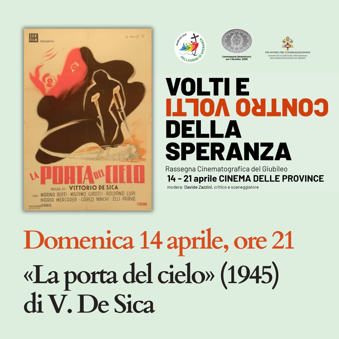 📷 Inizia domenica 14 aprile alle 21, al Cinema delle Provincie, la Rassegna cinematografica verso il #Giubileo, con il film «La porta del cielo» di De Sica nella versione restaurata. 
L’ingresso è libero e gratuito, fino a esaurimento posti. 
Leggi tutto: shorturl.at/glMW4