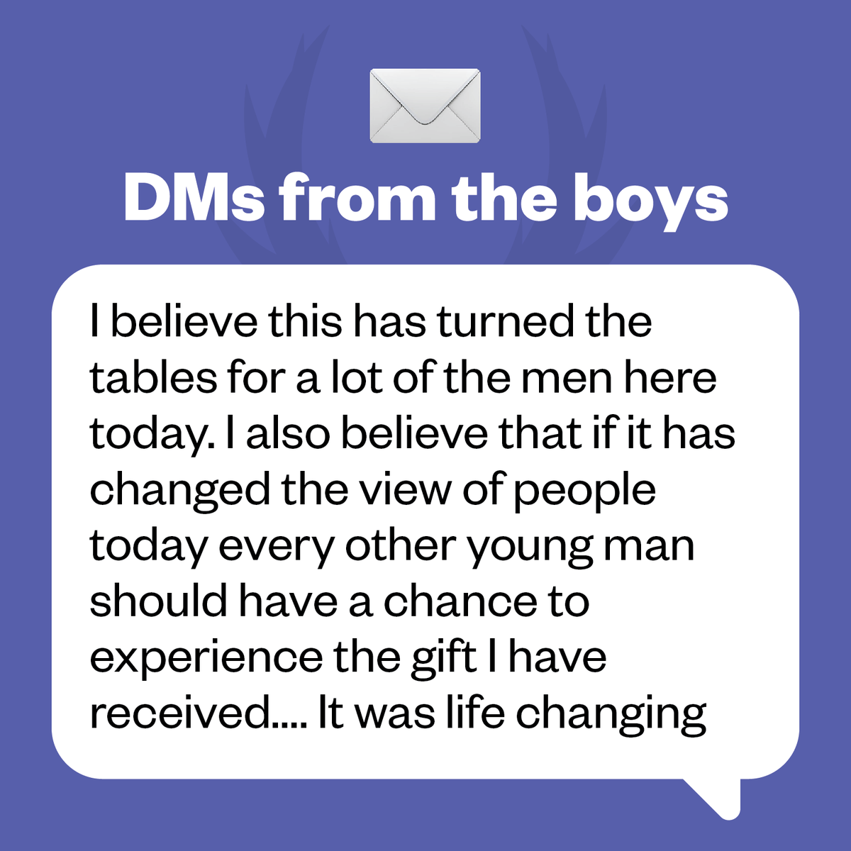 The sort of feedback we hear, after providing young men with positive male role models 🙏