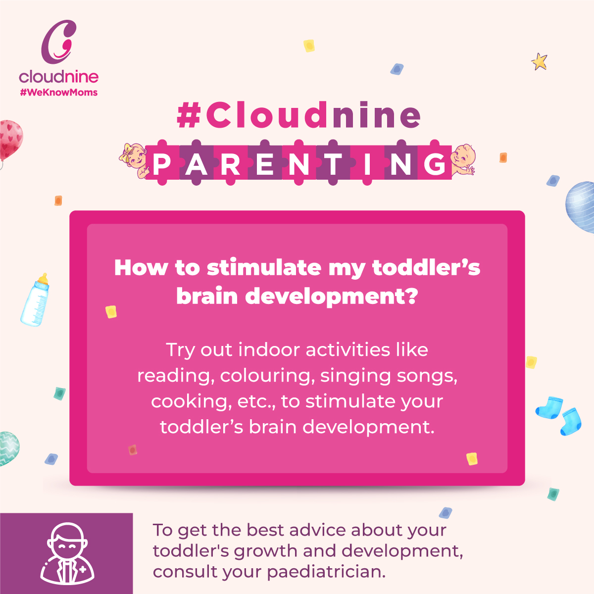 🖍 Encourage your toddler's brain development by engaging them in indoor activities like reading, colouring, singing and cooking 📚.

#WeKnowMoms #oncloudnine #parenting #babygrowth #parentingadvice #braindevelopment #indooractivities