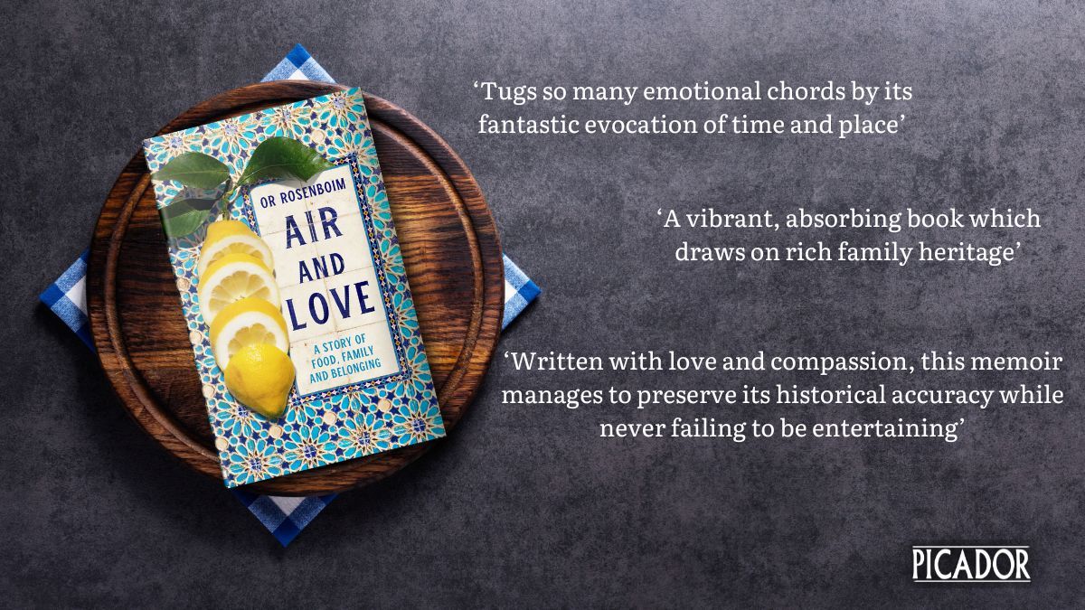 Early @NetGalley readers are loving AIR AND LOVE by @OrRosenboim 🍋 At once an intriguing exploration of personal and universal historical sagas and also an integral presence of food in preserving heritage and building identity, AIR AND LOVE is available 23rd May 🍋