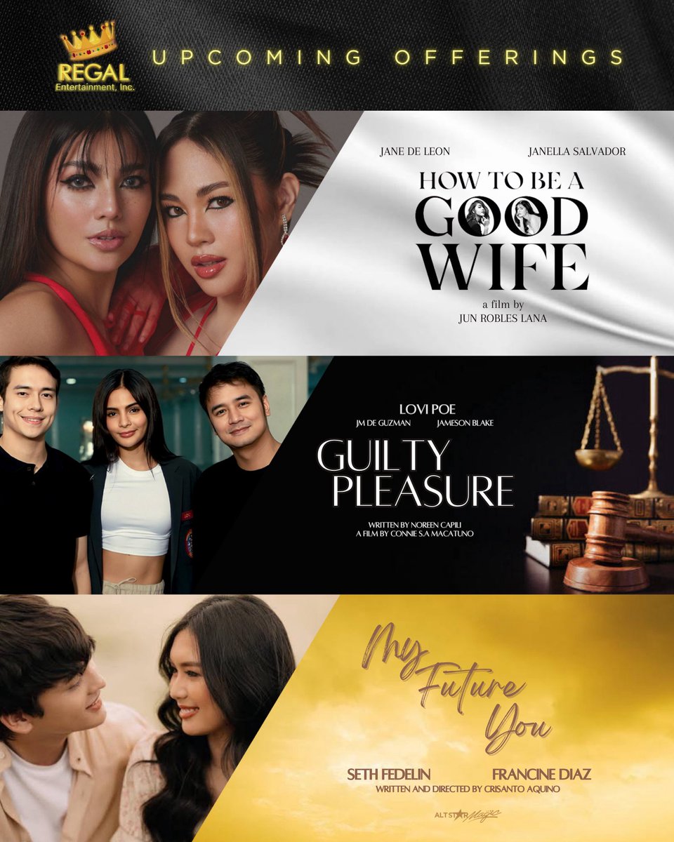 AltStarMagic's tweet photo. LOOK: The first three offerings of Regal Entertainment this 2024 featuring the brightest stars of ABS-CBN β¨
β’ @Imjanedeleon and @superjanella will topbill the comedy film, #HowToBeGoodAWife ππ»ββοΈ
Co-produced by The Idea First Company and directed by Jun Robles Lana.
β’ @LoviPoe, @1migueldeguzman and @jmsnblake will headline the sexy legal drama film, #GuiltyPleasure written by Noreen Capili and under the direction of Connie Macatuno π©ββοΈ
β’ @imsethfedelin and @francinecarreld or the #FranSeth loveteam will headline the magic realism film, #MyFutureYou written and directed by Crisanto Aquino.
ANG GANDA RAW NG PLOT NUNG MY FUTURE YOU β¨ | @RegalFilms