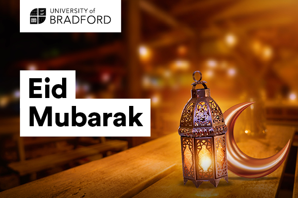 The University would like to wish Eid Mubarak to all celebrating this week, and hope you have a joyous and peaceful Eid al-Fitr 😊 #TeamBradford