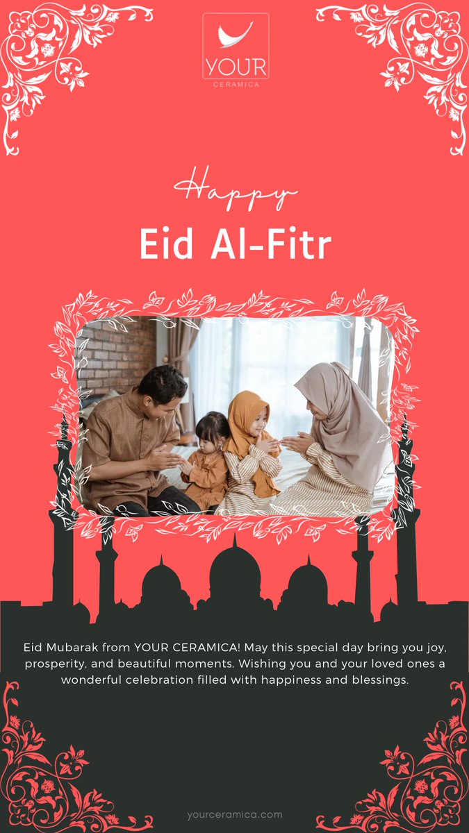 Eid Mubarak from YOUR CERAMICA! May this special day bring you joy, prosperity, and beautiful moments. Wishing you and your loved ones a wonderful celebration filled with happiness and blessings. #EidAlFitr #Eidmubarak2024 #Muslim