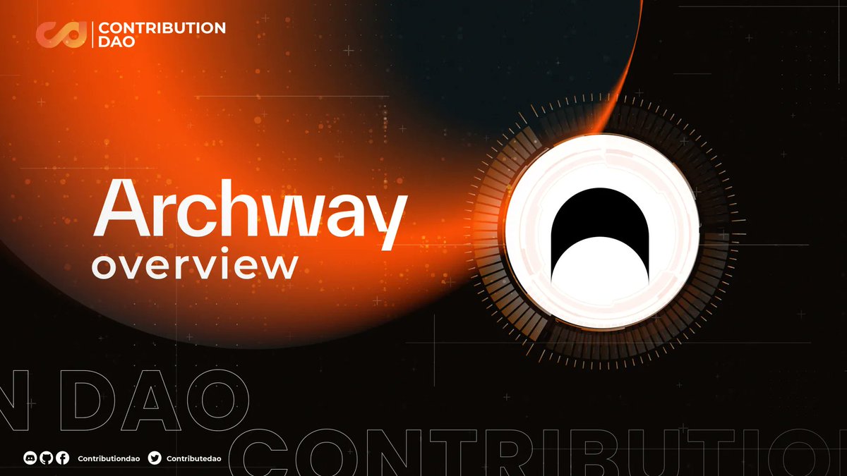 Archway @archwayHQ : The blockchain Designed for Developers and Delivering the Best Experiences for Web3 Users ___________________________________