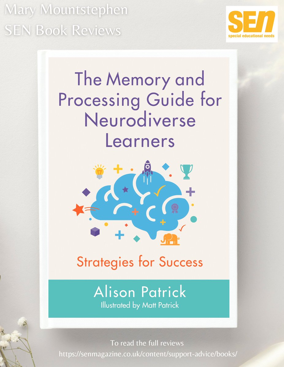 Read the latest book review by @M_Mountstephen The Memory and Processing Guide for Neurodiverse Learners: Strategies for Success senmagazine.co.uk/content/suppor… #bookreviews #books #Dyspraxia #holisticapproach #neurodiverselearners #ProcessingStrategies #SpLD