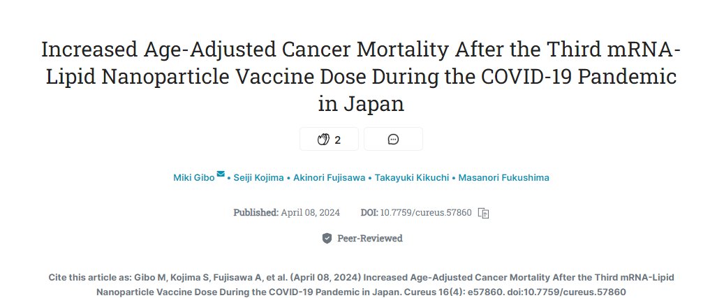 Increased Age-Adjusted Cancer Mortality After the Third mRNA-Lipid Nanoparticle Vaccine Dose During the COVID-19 Pandemic in #Japan #vaccineinjuries #TurboCancer #Cancer cureus.com/articles/19627…