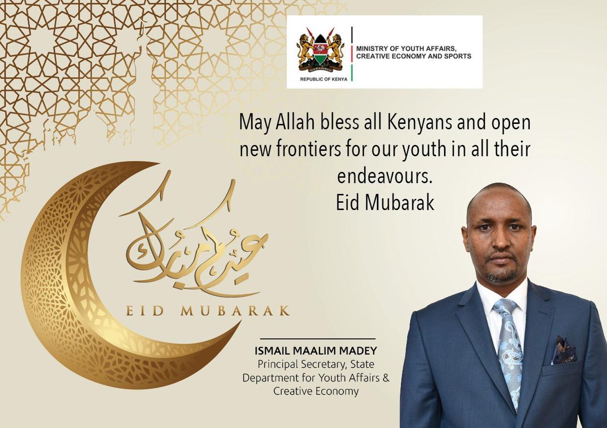 May Allah Bless all Kenyans and open new frontiers for our youth in all their endeavours #eidmubarak From-:@IsmailMaalim19 Principal Secretary @SDY_Ke @AbabuNamwamba @EngPeterKTum @IsmailMaalim19 #Eid2024