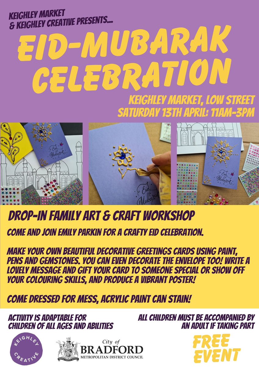 Eid Mubarak! Keighley Creative and Keighley Market Presents... are putting on a free craft workshop this Saturday to celebrate. Saturday 13th April, 11am-3pm Can be adapted for any age or ability. Children must be accompanied by an adult. #eidmubarak