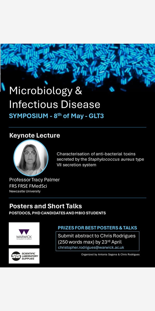 We are excited about our Microbiology & Infectious Diseases symposium, taking place 8th of May, @WarwickLifeSci. PDRAs, PhD students and MBios are invited to submit abstracts for talks and posters. Deadline 23rd of April. Our keynote speaker is @proftracypalmer. @CRodriguesLab