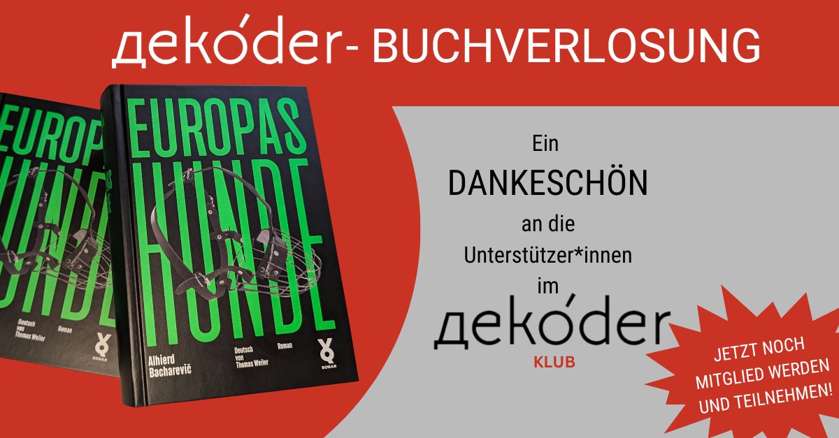 dekoder verlost „Europas Hunde”, den neuen #Roman von dekoder-Autor Alhierd #Bacharevič. Ihr könnt es gewinnen – als Klubmitglied und einer Rückmeldung bis 14.4. an klub@dekoder.org seid ihr dabei. Noch nicht im Klub? Dann werdet schnell Unterstützer*in: dekoder.org/de/klub