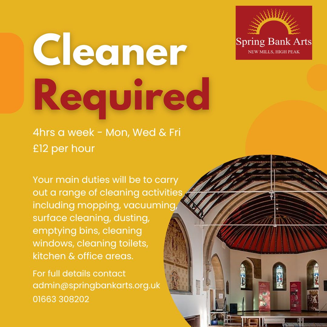 We are looking for an experienced cleaner with a strong work ethic and a commitment to maintaining cleanliness to the highest standards to join our friendly team. Please contact us for more information. #springbankarts #NewMills #highpeak #community #jobs #cleaner