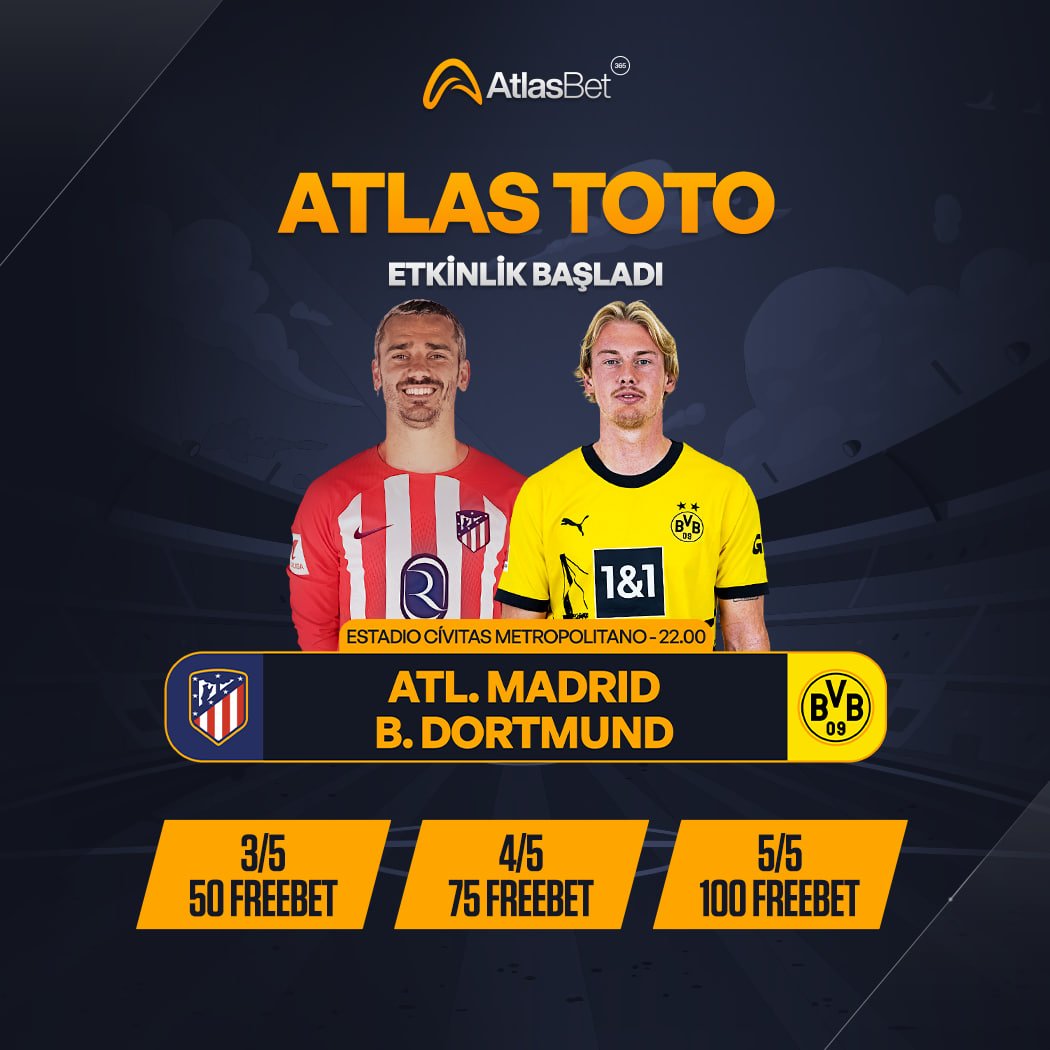 🏆Atlasbet #Toto Etkinliği!

⚽️#AtleticoMadrid - #BorussiaDortmund 

🎁Soruları Cevapla Kazan! 
🔸5/3 - 50₺ FB
🔸5/4 - 75₺ FB
🔸5/5 - 100₺ FB

✅ Rt At, Beğen, #Atlasbet ve K. Adın ile beraber yorum yap.

‼️ toto.gameatlas.live adresinden katılımını tamamla!