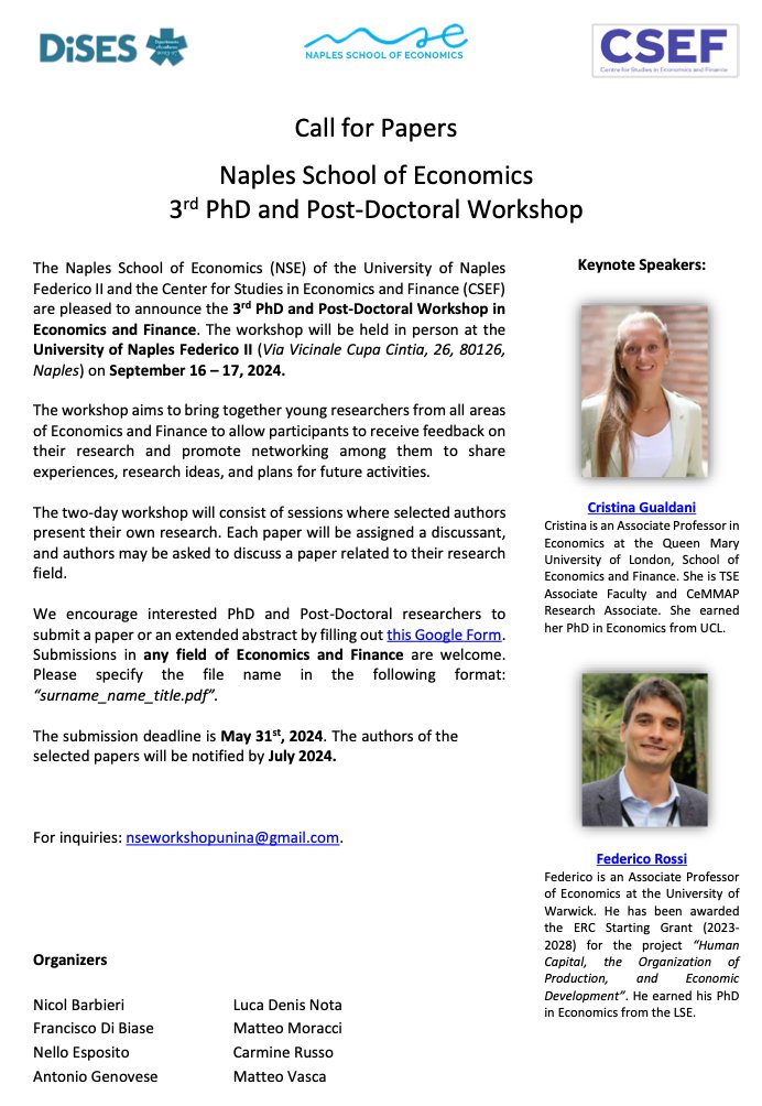 Carmine Russo (@carmine_russo12) on Twitter photo 📣Call for papers: #NSE 3rd PhD and Post-Doctoral Workshop at <a href="/UninaIT/">Unina Federico II</a> is out!
Keynotes: <a href="/federi_ro/">Federico Rossi</a> (<a href="/warwickecon/">Warwick Economics</a>) and Cristina #Gualdani (<a href="/qmuleconomics/">School of Economics & Finance at Queen Mary</a>).
Apply before May 31st.
Spread the word!
Details 👇
csef.it/wp-content/upl…
<a href="/csef_unina/">CSEF</a> <a href="/econ_conf/">Economics Conferences</a> #econtwitter 📣Call for papers: #NSE 3rd PhD and Post-Doctoral Workshop at <a href="/UninaIT/">Unina Federico II</a> is out!
Keynotes: <a href="/federi_ro/">Federico Rossi</a> (<a href="/warwickecon/">Warwick Economics</a>) and Cristina #Gualdani (<a href="/qmuleconomics/">School of Economics & Finance at Queen Mary</a>).
Apply before May 31st.
Spread the word!
Details 👇
csef.it/wp-content/upl…
<a href="/csef_unina/">CSEF</a> <a href="/econ_conf/">Economics Conferences</a> #econtwitter