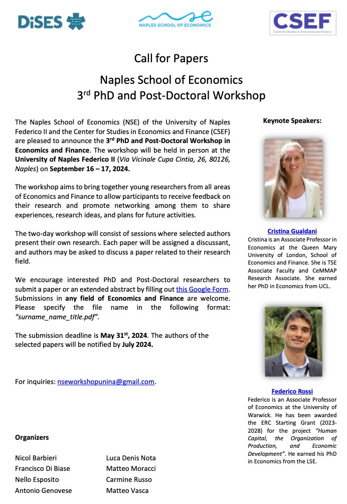 📣Call for papers: #NSE 3rd PhD and Post-Doctoral Workshop at @UninaIT is out! Keynotes: @federi_ro (@warwickecon) and Cristina #Gualdani (@qmuleconomics). Apply before May 31st. Spread the word! Details 👇 csef.it/wp-content/upl… @csef_unina @econ_conf #econtwitter