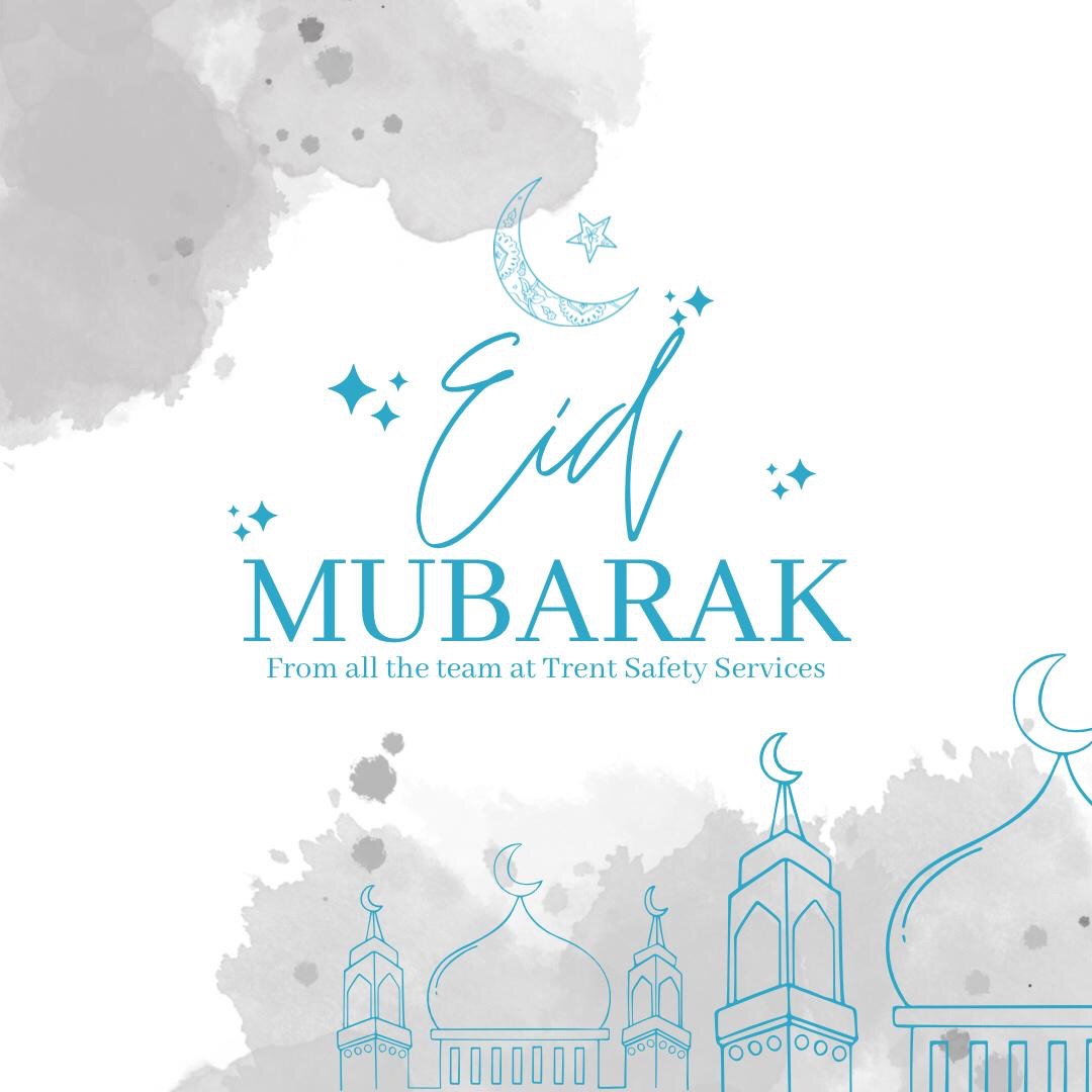✨Eid Mubarak✨
From all the team at Trent Safety Services 
#trentsafety #eidmubarak #eastmids #team #blessings