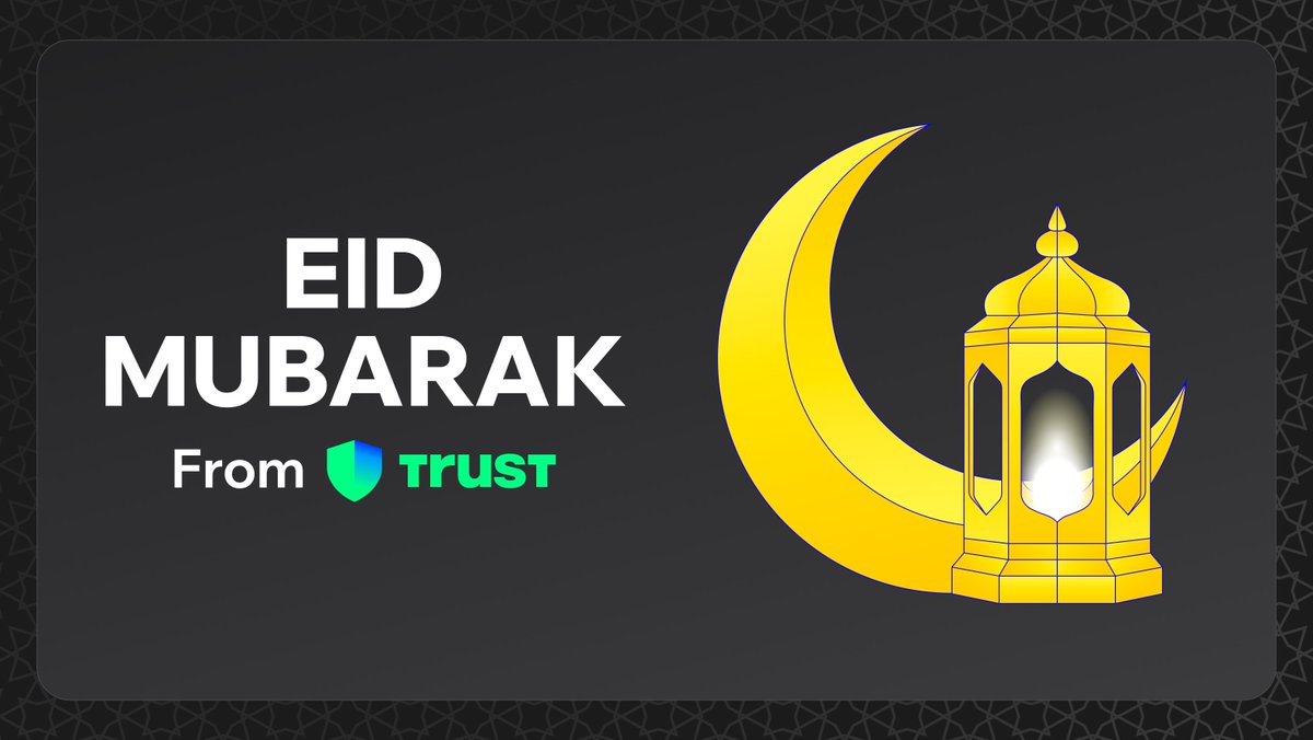 Eid Mubarak to all those celebrating. My your day be filled with many blessings🌙 From the #TrustWallet team 💙