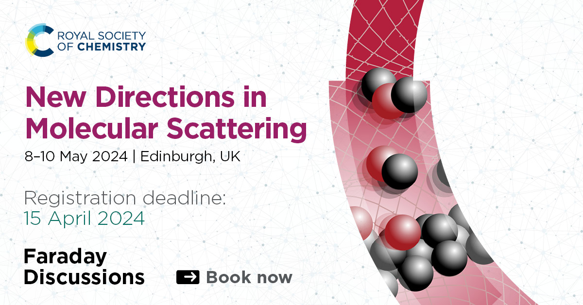 Don’t miss your chance to join us at our @Faraday_D #FDMolecularScattering! Explore the latest science in the field of molecular scattering, with a world-class lineup of speakers. Registration closes 15 April. Book your place now: rsc.li/4cuPDh0