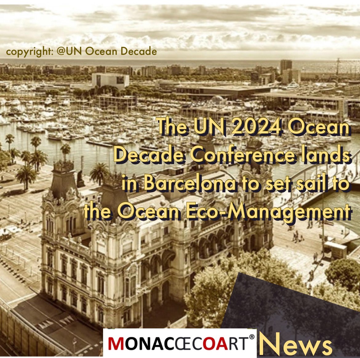 ✒🇲🇨 MONACŒCOART® 🦭🐬🐙 #SUMMITS & #EVENTS The 2024 UN #ocean Decade #conference lands in Barcelona to set sail to the Ocean Eco-Management #nature #conservation #Management @UNOceanDecade @UNEP 👉monacoecoart.com/post/the-2024-…