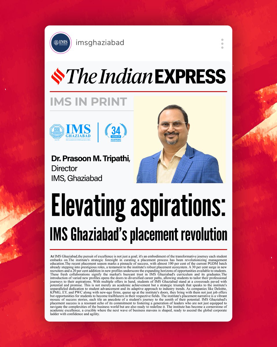 IMS in Print: Check out the latest article 'Elevating aspirations: IMS Ghaziabad's placement revolution' featuring IMS Ghaziabad in The Indian Express by Honourable Director, IMS Ghaziabad Dr. Prasoon M. Tripathi. #IMSGhaziabad #ProudMoment #EducationExcellence #PGDM