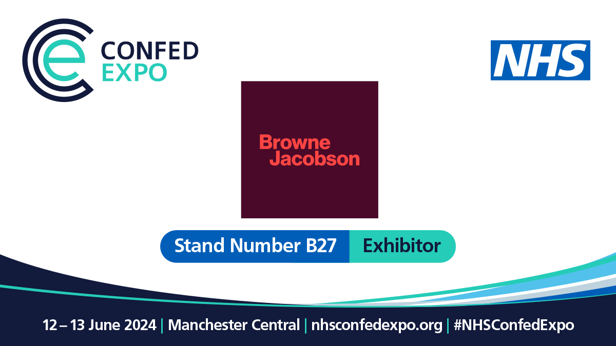 Great to have @brownejacobson at #NHSConfedExpo. Browne Jacobson is health sector legal experts working with providers, commissioners & regulators. Their experience means they understand the changing Health & Life Sciences environment & can power success for their clients.