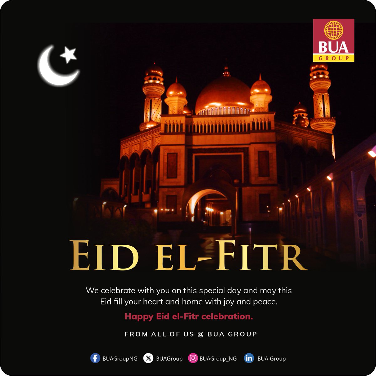 We celebrate with you on this special day and may this Eid fill your heart and home with joy and peace. Happy Eid el-Fitr celebration. From All of Us @ BUA Group #BUAGroup #UnlockingOpportunities #EidElFitr