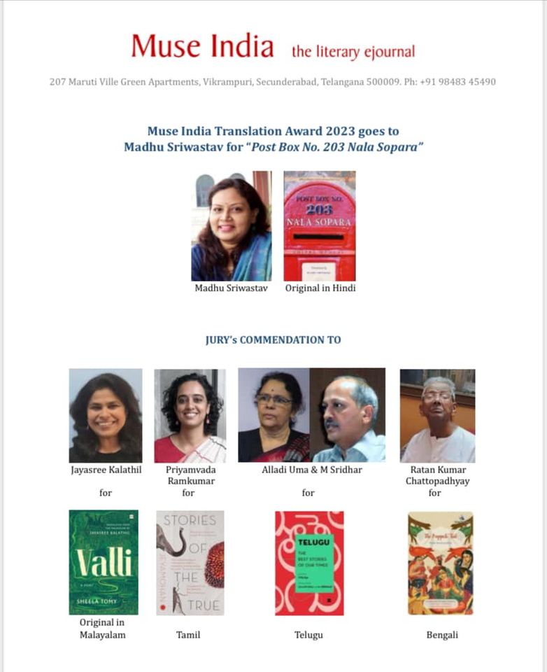 Congratulations to Madhu Sriwastav for winning the Muse India Translation Award! Also happy to share that 'Stories of the True' won a jury commendation alongside Valli, Telugu: The Best Stories of Our Times, and The Puppet's Tale.