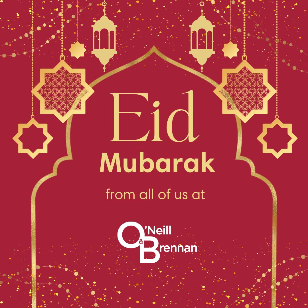❤️ O'Neill & Brennan wishes a joyous Eid Al-Fitr to our friends, colleagues, family, and everybody celebrating around the world. 🌍