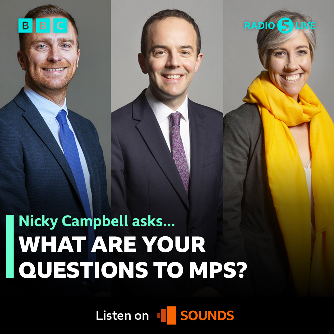 At 10am @NickyAACampbell is joined by MPs: 🔵 Conservative MP for Stockton South Matt Vickers {@Matt_VickersMP} 🔴 Labour MP for Ealing North James Murray {@jamesmurray_ldn} 🟡 Liberal Democrat MP for St Albans Daisy Cooper {@libdemdaisy} What do you want to ask them❓