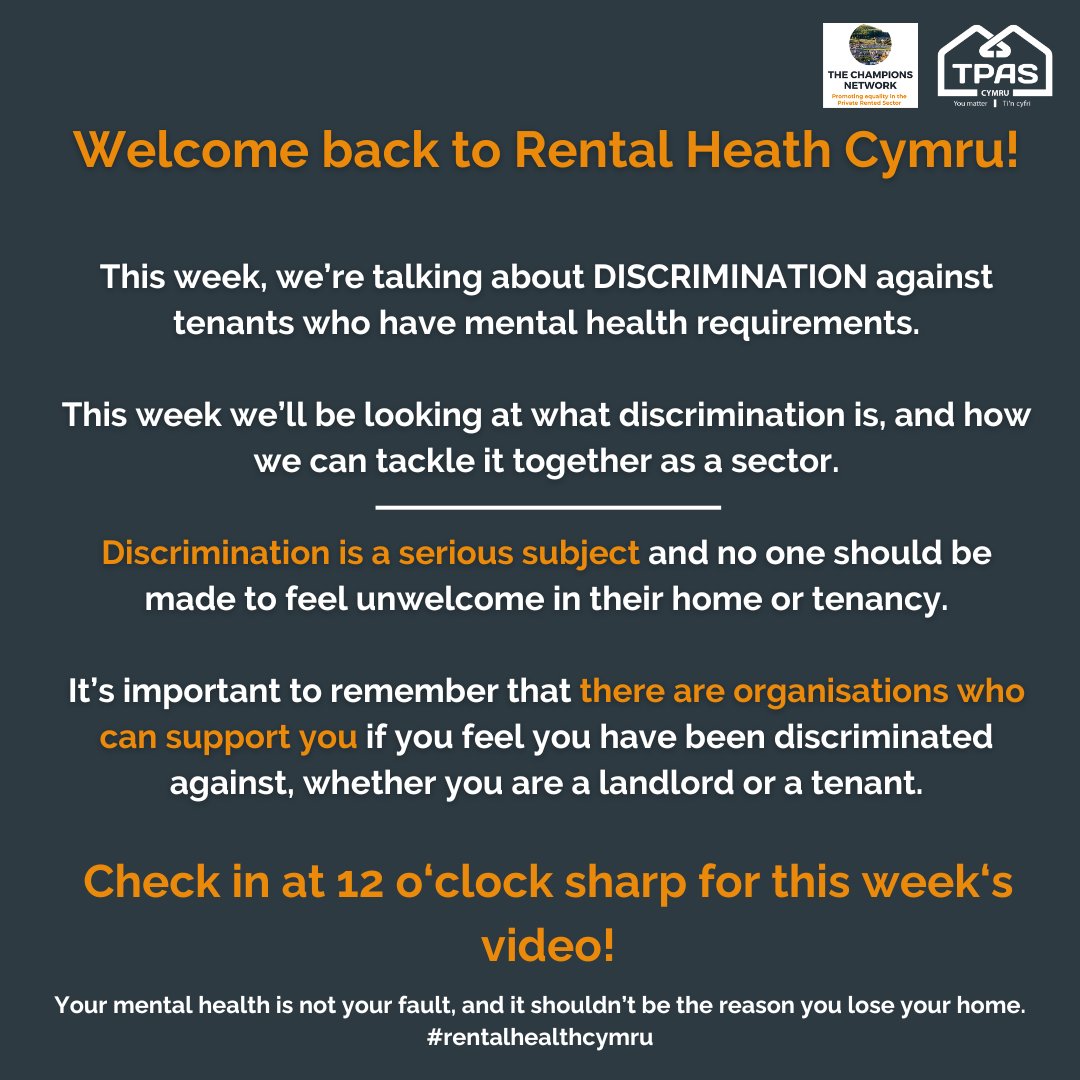 Welcome back to Week 4 of #RentalHealthCymru. 👋 This week, we’re talking about discrimination against tenants who have mental health requirements. See you at 12 o’clock for this week’s core message! @TaiPawb