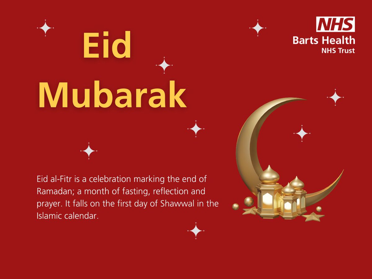 Eid Mubarak to all of our Muslim colleagues, patients and their families 🕌 🌙 Thank you to those who are working during this Eid al-Fitr 💛