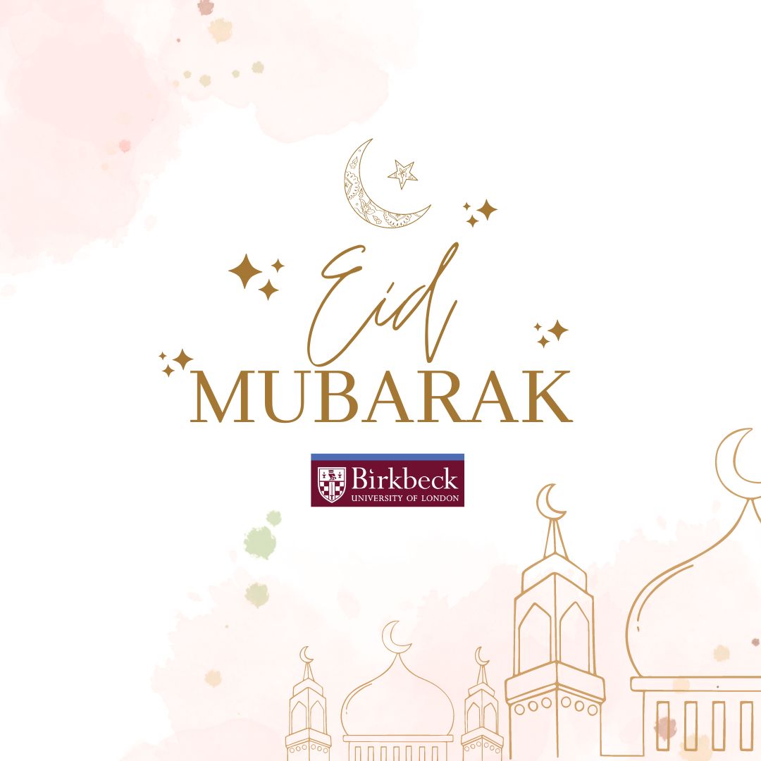 Eid Mubarak 🌙 We'd like to wish all of the Birkbeck community celebrating a happy, peaceful Eid.