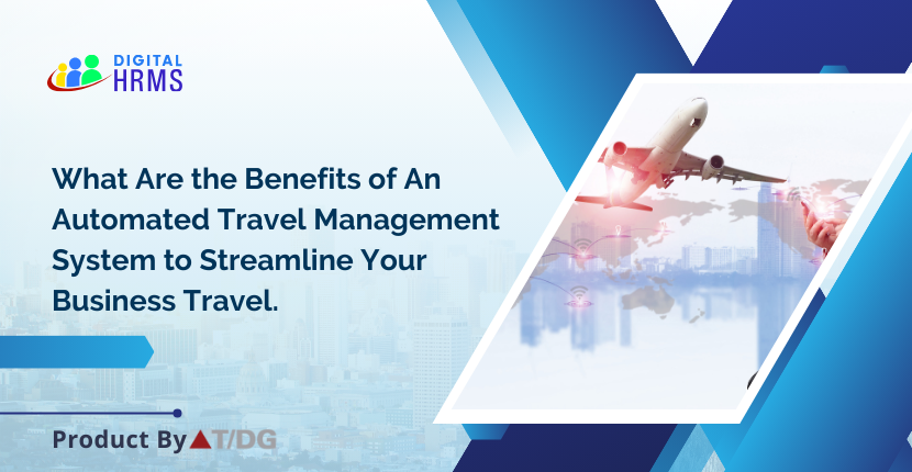 Read blog on 'Get the Benefits of an Automated Travel Management System to Streamline Your Business Travel'. Click here tinyurl.com/94bashw7

#travelmanagement #system #employeetraveltool #DigitalHRMS #employee #software #HRsoftware #HRMS #business #travel #blog #explore