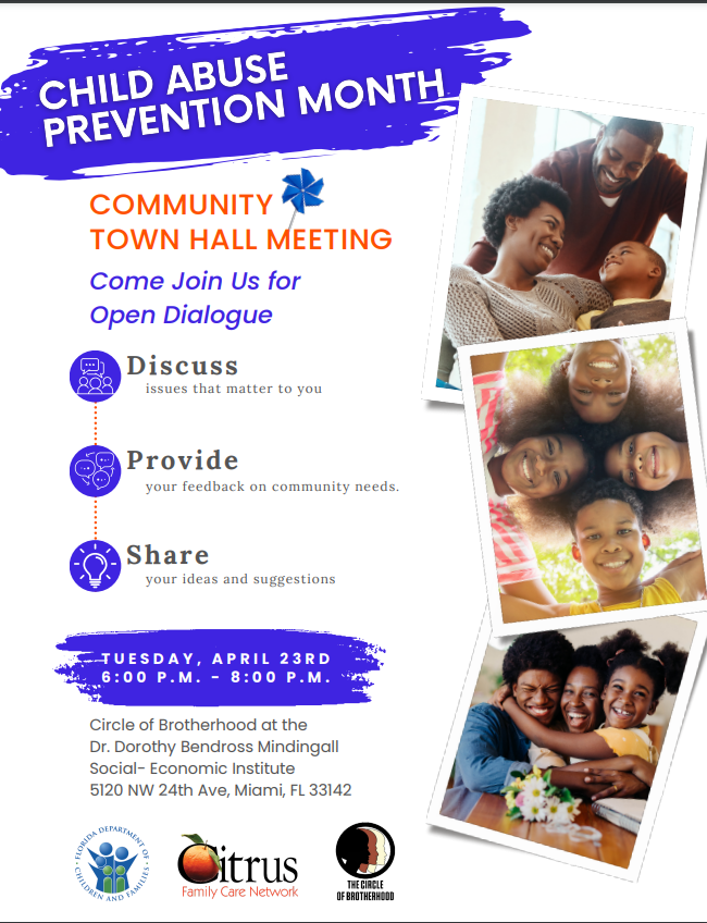 🚨SAVE THE DATE: Tuesday, April 23rd 2024 In honor of Child Abuse Prevention Month, Join Citrus Family Care Network for a Day of Fun and Empowerment at the Child Abuse Prevention Month Family Fun Day and Community Town Hall Meeting in Liberty City.