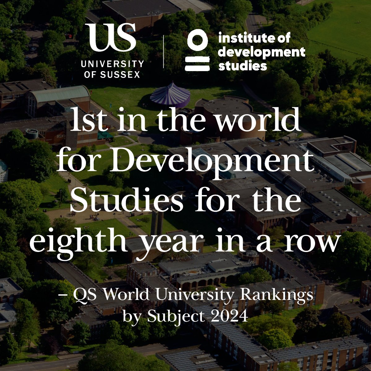 It's happened again... In partnership with @ids_uk, we've been ranked 1st in the world for Development Studies for the 8th year in a row in the @worlduniranking by Subject 2024! 🌎 Congratulations to everyone involved! @SussexGlobal @SussexUBusiness @SussexUniMAH @SussexUniESW