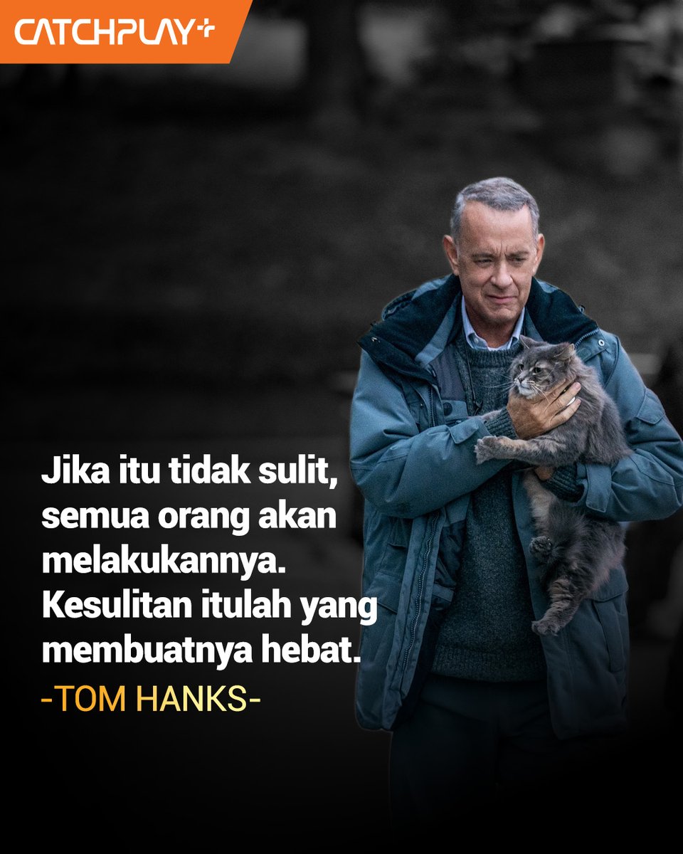 Jika itu tidak sulit, semua orang akan melakukannya. Kesulitan itulah yang membuatnya hebat. 
-Tom Hanks-
#tomhanks #legend #foresthomp #amancalledotto #Quote #Katabijak #CATCHPLAYPLUS