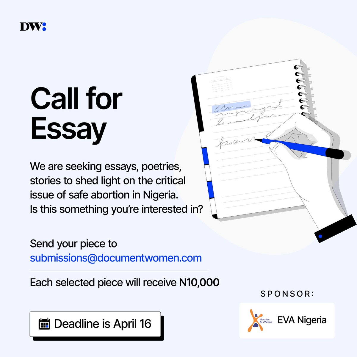 📢 Attention! Writers on our TL! 🖋️✨ Are you passionate about safe abortions in Nigeria? Share your personal essay, poem, short story, or feature with us at mailto:submissions@documentwomen.com and get N10,000 per accepted piece! 💰 Deadline is 15th of April.