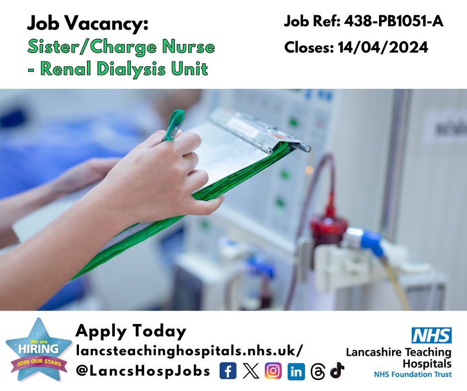 Job Vacancy: Sister/Charge Nurse - #RenalDialysis Unit We are looking to recruiting a #Band6 Renal #Nurse and welcome you to join our friendly #Renal Dialysis Unit at @LancsHospitals ⏰Closes: 14/04/24 Read more & apply: lancsteachinghospitals.nhs.uk/join-our-workf… #Lancashire #Preston