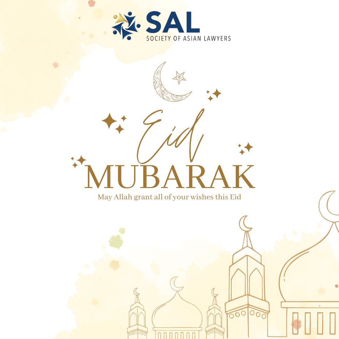Eid Mubarak to everyone celebrating from Society of Asian Lawyers @AttiqMalik001 @totally_naj @AmoObhi @SatSokhi #EidMubarakEveryone #Eid2024 #EidAlFitr