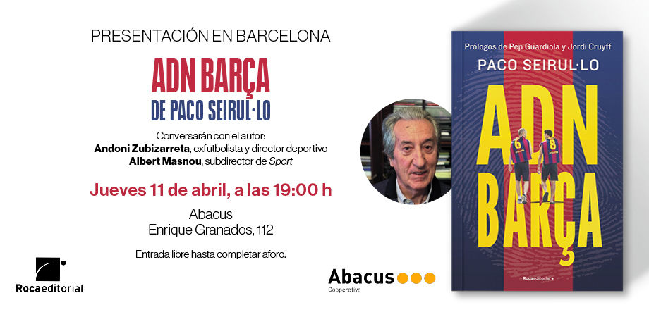 ¡Esto es hoy! A las 11h, presentación de «ADN Barça» de Paco Seirul·lo en @abacus_botigues Enric Granados.