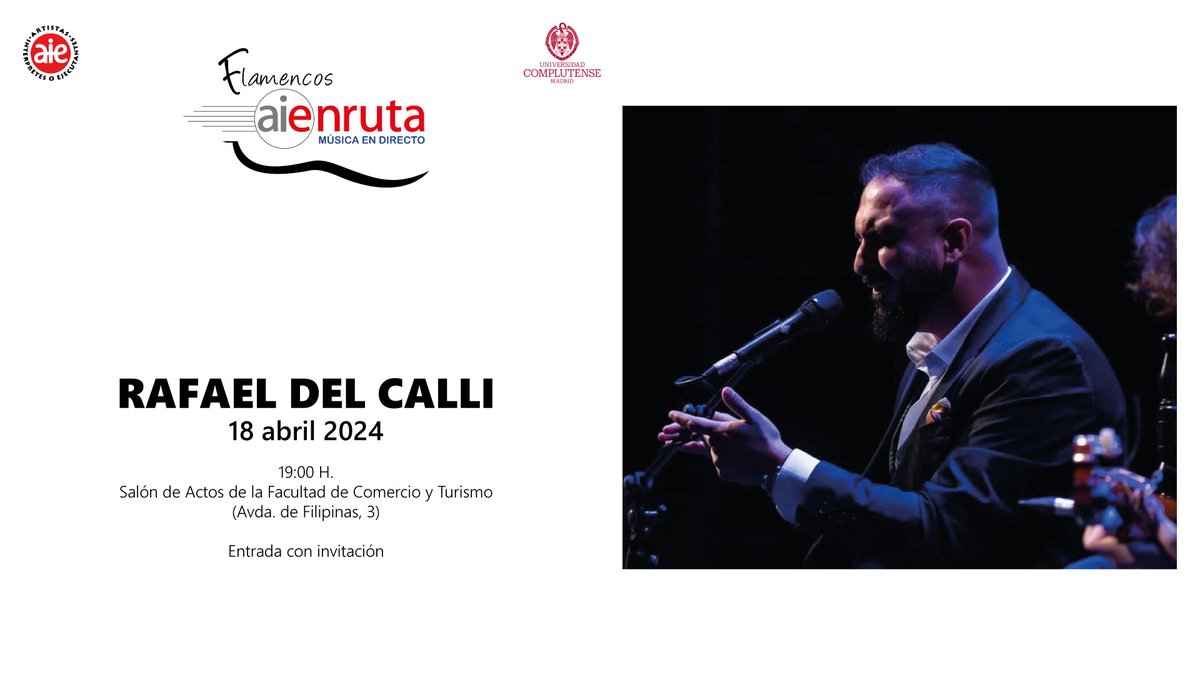 Comienza el ciclo de #Falmencos en Ruta de la @aieartistas en @unicomplutense Rafael del Calli (cante) 🗓️jueves 18 abril 📷19:00h 📍 Facultad de Comercio y Turismo @CyT_UCM 📷Entrada con invitación eventos.ucm.es/115184/detail/… #músicaUCM #Flamenco #free #gratis #músicaendirecto