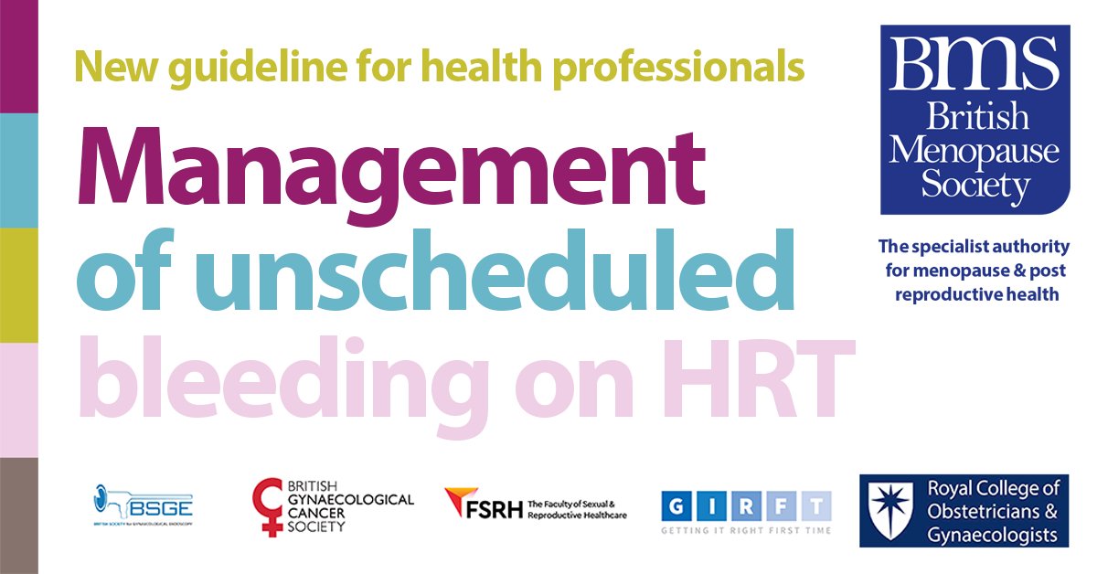 New guideline for health professionals - Management of unscheduled bleeding on #HRT. Prepared by BMS with BSGE BGCS FSRH @NHSGIRFT & RCOG, in response to the significant increase in women presenting with unscheduled bleeding on HRT. An important read bit.ly/3vEb4fg