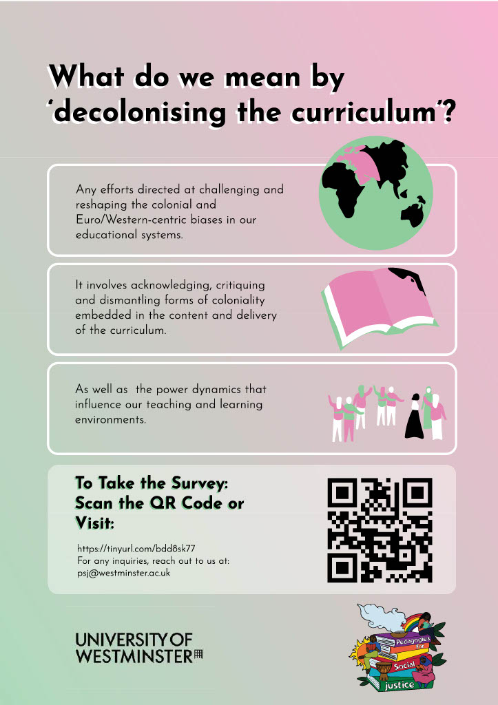 We at <a href="/PSJproject/">Pedagogies for Social Justice</a> want to know what students and staff at <a href="/UniWestminster/">University of Westminster</a> dream, think and feel when it comes to decolonising the curriculum, if you are a UoW student or staff, please take 5-10 minutes to fill our survey: tinyurl.com/bdd8sk77