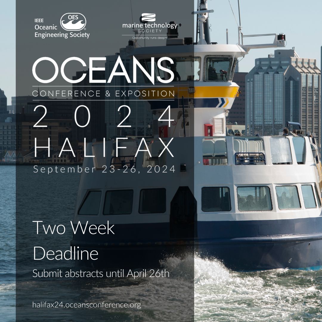 Only two weeks left to submit your abstracts for OCEANS 2024 Halifax! Submit your abstract before the deadline to join global leaders, innovators, and stakeholders in this distinguished event. halifax24.oceansconference.org/submit-paper-p… #OCEANS2024Halifax #OCEANSfanatic #OCEANS24Halifax