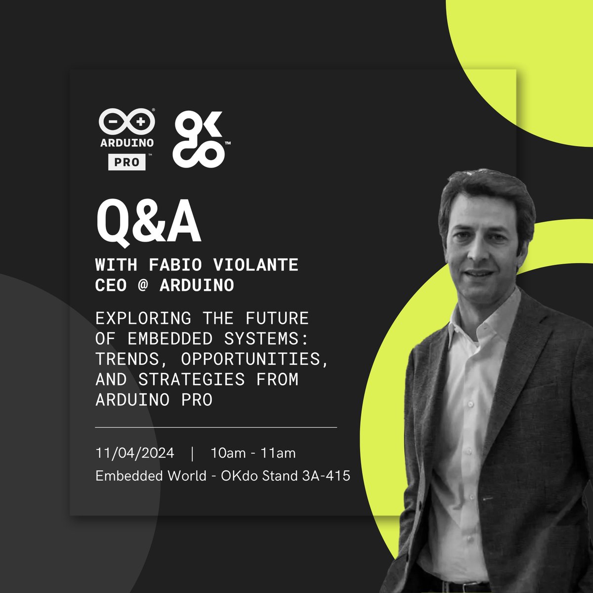 Join us tomorrow at #EW25 at stand 3A-415 for a special Q&A session with Fabio Violante, CEO of @Arduino . Get insights into the future of embedded systems and #ArduinoPro strategies. Don't miss out! See you at 10AM! #LetsOKdo #Arduino #TechLeaders #Innovation