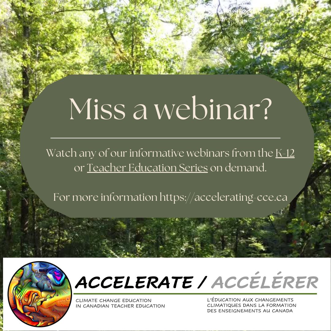 Not to worry if you've missed one of our webinars, all of our Accelerating Climate Change Education in Teacher Education webinar recordings are available here: accelerating-cce.ca/10-2/k-12-webi… accelerating-cce.ca/10-2/cce-webin… #ClimateChangeEducation #ClimateActionNow #TeacherEd #ClimateChange