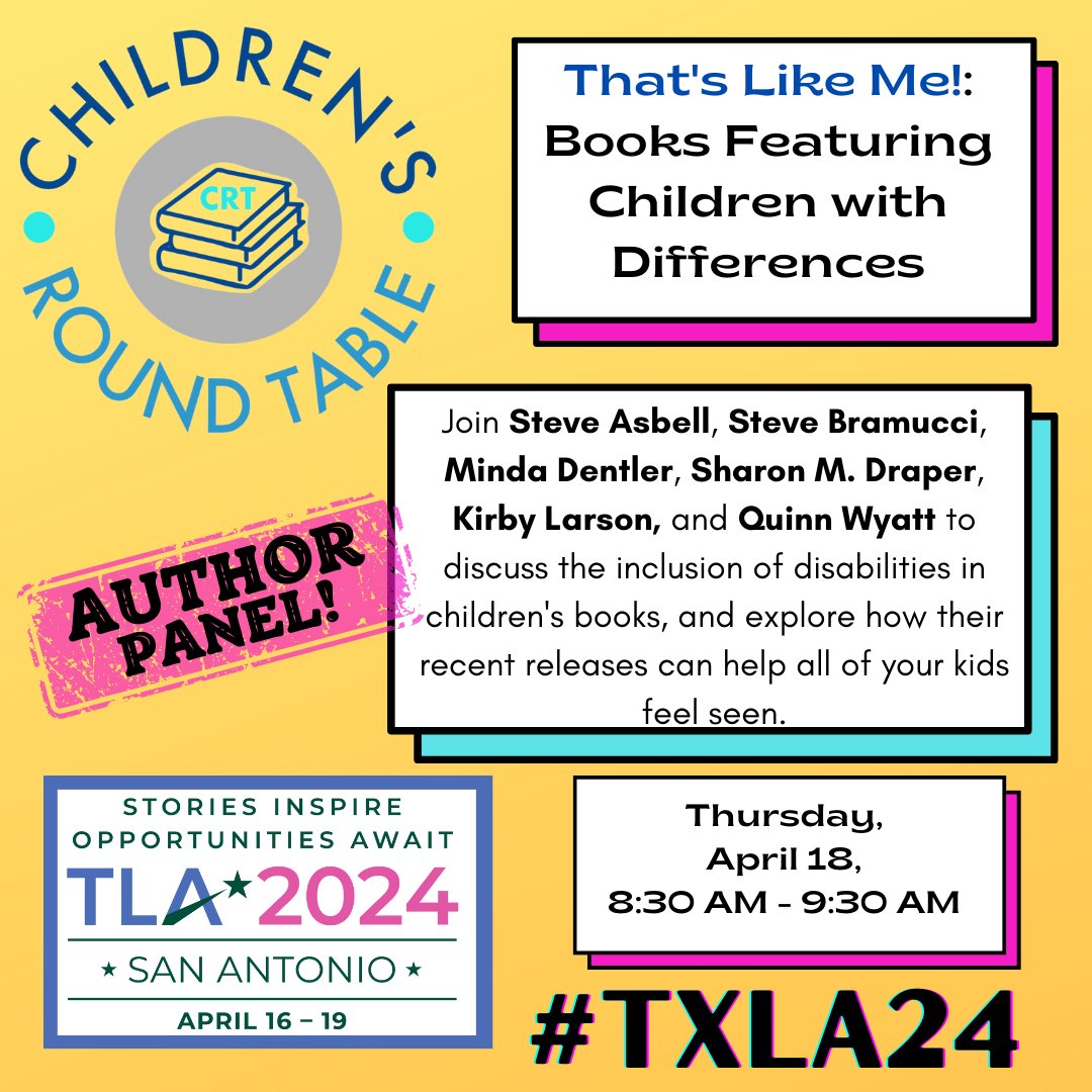 Join authors Crystal Allen, Steve Asbell, Steve Bramucci, Minda Dentler, Sharon M. Draper, Kirby Larson, Quinn Wyatt for an inspiring discussion on including disabilities in children's books. Discover how their recent releases can help ALL kids feel SEEN and UNDERSTOOD! #txla24