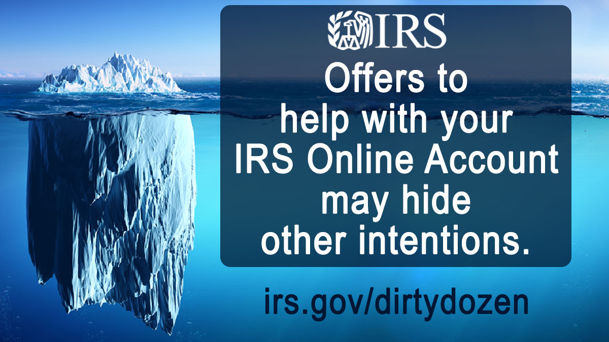 #IRS warns of scammers offering to “help” you set up your IRS Online Account. Don’t give away your information to these criminals in this Dirty Dozen scheme: ow.ly/R7f950R7RlV #TaxSecurity