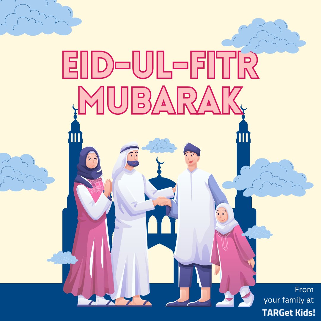 Eid Mubarak! TARGet Kids! would like to wish a Happy Eid-ul-fitr to all those celebrating! ☪️🤲🕌 Eid-ul-fitr marks the end of the month of Ramadan, during which Muslims fast from sunrise to sunset.