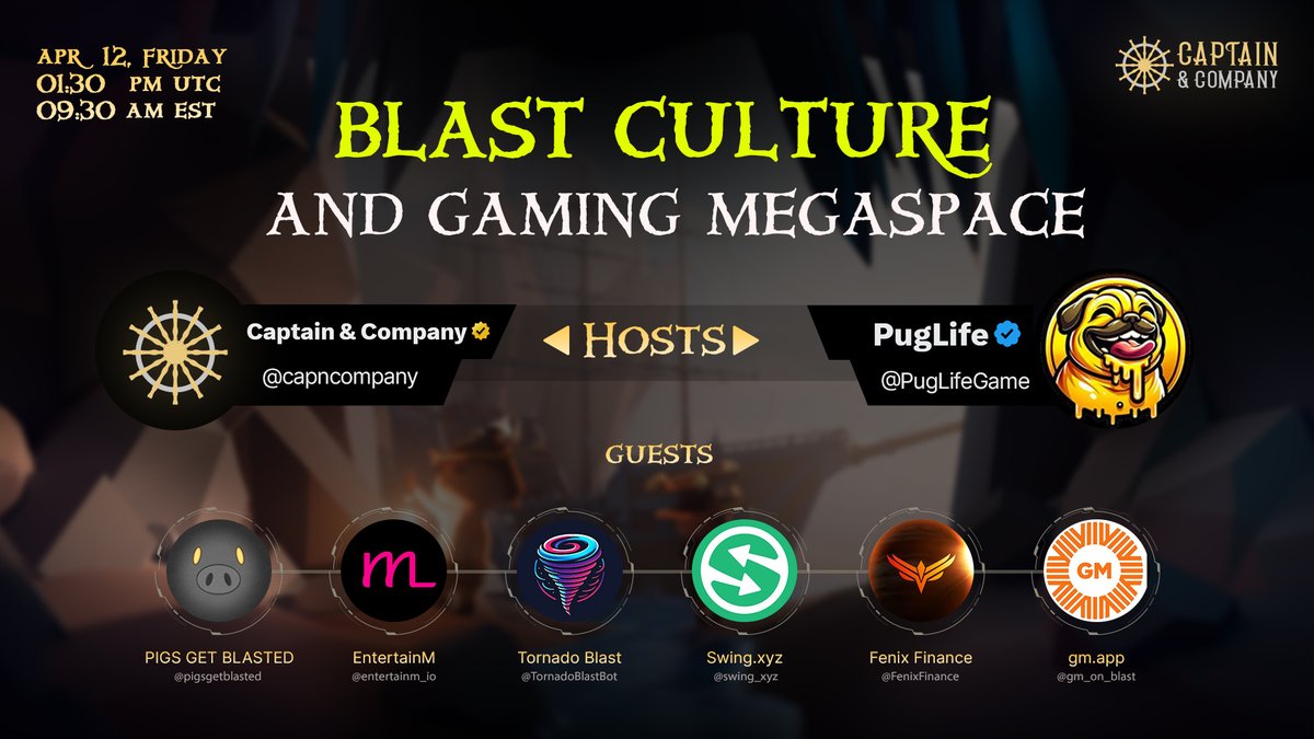💥 Top alpha show on Blast! Set your reminder 👇

📢 Blast Culture and Gaming Megaspace
📅 April 12, 1:30 PM UTC

Co-host: 🐶 @PugLifeGame

Guests:
🔥 @pigsgetblasted
🔥 <a href="/entertainm_io/">EntertainM</a>
🔥 <a href="/TornadoBlastBot/">@TornadoBlast</a>
🔥 <a href="/swing_xyz/">Swing | Unified Cross-chain UX 🤖</a>
🔥 <a href="/FenixFinance/">Fenix</a>
🔥 <a href="/gm_on_blast/">gm.app | Built on Blast</a>