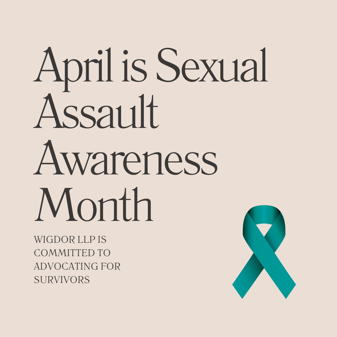 April is Sexual Assault Awareness Month. Wigdor LLP is committed to advocating for survivors and fighting for accountability. #SAAM